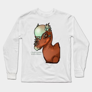 I Butt Heads with Others Long Sleeve T-Shirt